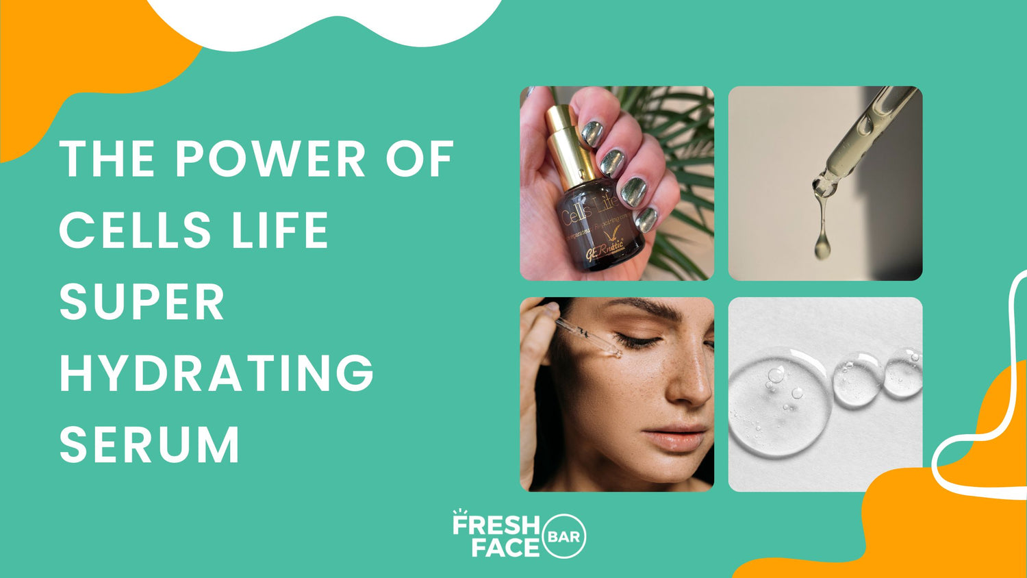 The Power of Cells Life Super Hydrating Serum & Hyaluronic Acid in Your Skincare Routine